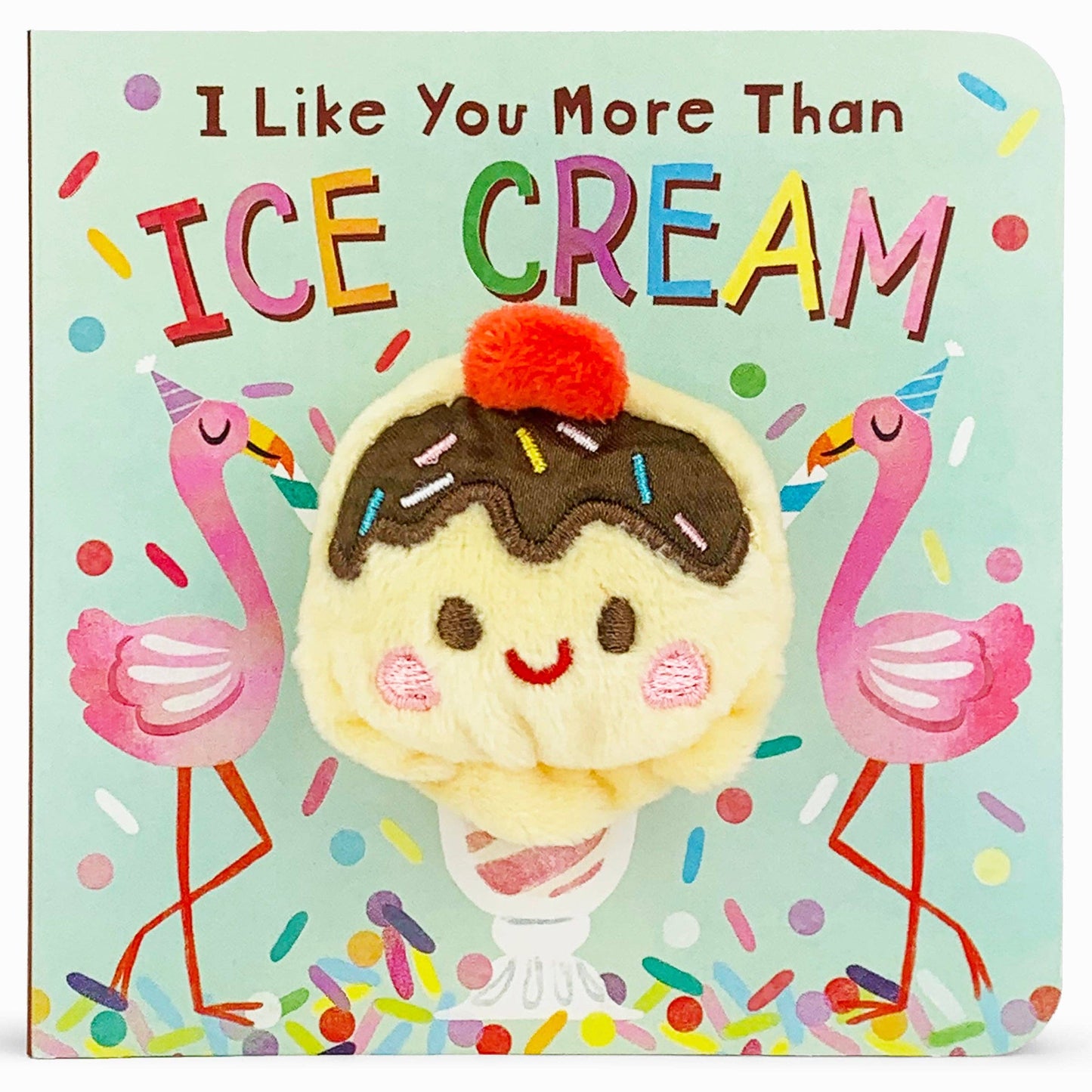 Cottage Door Press - I Like You More Than Ice Cream