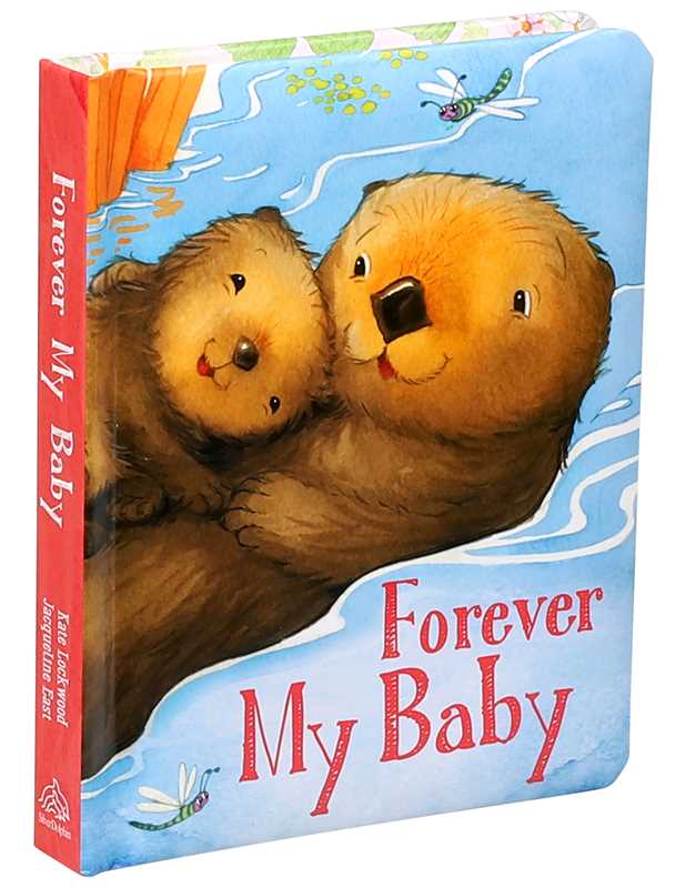 Simon & Schuster - Forever My Baby by: Board Books; 20 pages / English