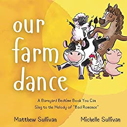 Our Farm Dance by Matthew and Michelle Sullivan