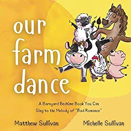Our Farm Dance by Matthew and Michelle Sullivan