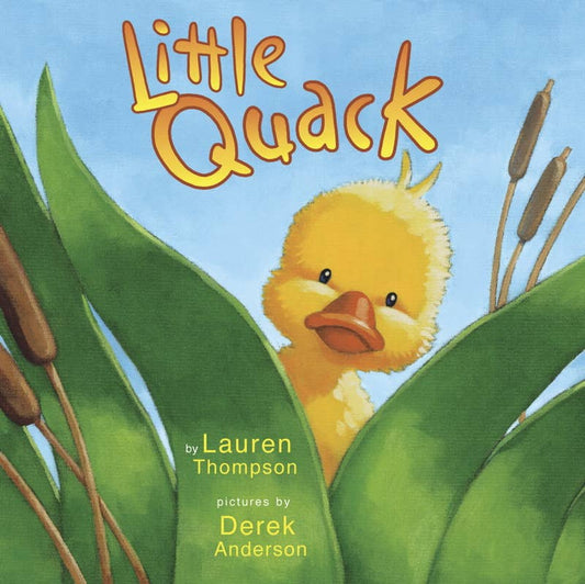 Simon & Schuster - Little Quack by Lauren Thompson: Board Books; 32 pages / English