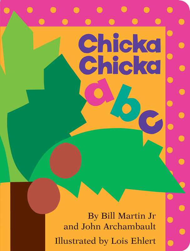 Simon & Schuster - Chicka Chicka ABC by Bill Martin Jr.: Board Books; 14 pages / English
