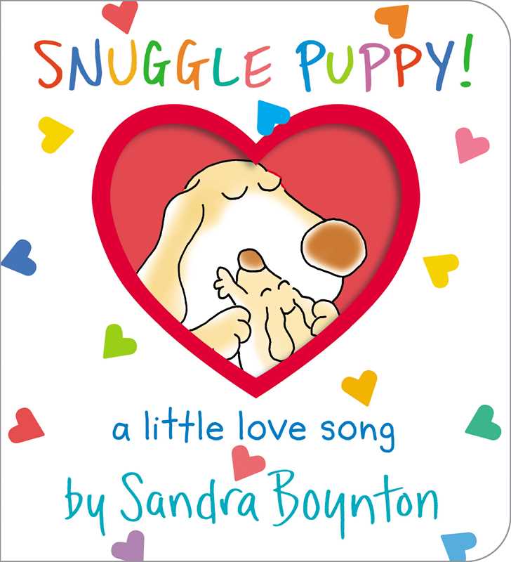 Simon & Schuster - Snuggle Puppy! by Sandra Boynton: Board Books; 24 pages / English