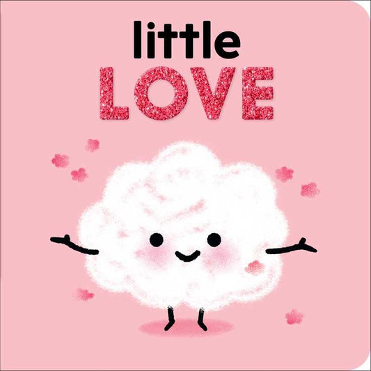 Simon & Schuster - Little Love by Nadine Brun-Cosme: Board Books; 14 pages / English