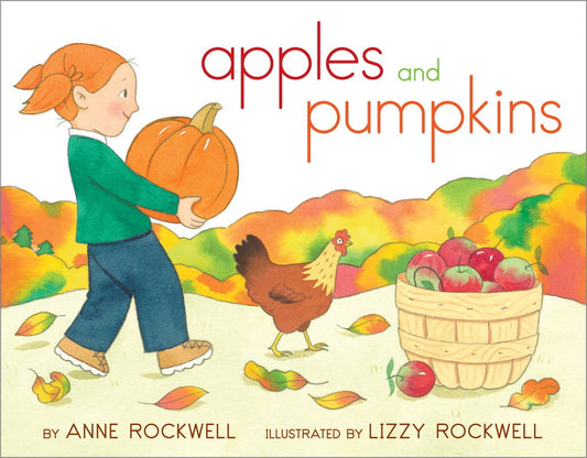 Simon & Schuster - Apples and Pumpkins by Anne Rockwell: Paperback; 24 pages / English